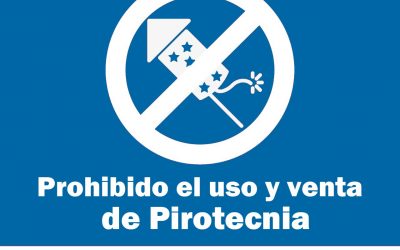 SE ENCUENTRA PROHIBIDA LA COMPRA, VENTA Y TENENCIA DE PIROTECNIA EN SAN RAFAEL