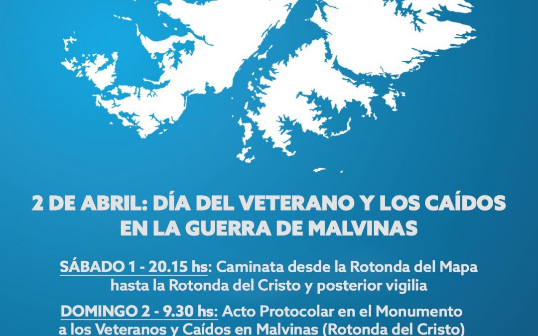 2 DE ABRIL: ACTO EN HOMENAJE A LOS HÉROES DE MALVINAS Y FESTIVAL POR LOS 218 AÑOS DEL FUERTE SAN RAFAEL DEL DIAMANTE