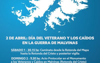 2 DE ABRIL: ACTO EN HOMENAJE A LOS HÉROES DE MALVINAS Y FESTIVAL POR LOS 218 AÑOS DEL FUERTE SAN RAFAEL DEL DIAMANTE