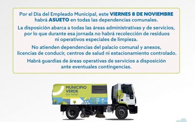 ASUETO POR EL DÍA DEL EMPLEADO MUNICIPAL: VIERNES 8 DE NOVIEMBRE