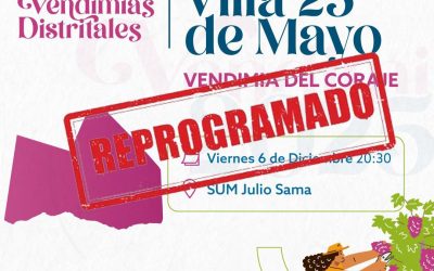 SE POSTERGA LA VENDIMIA DE LA VILLA 25 DE MAYO