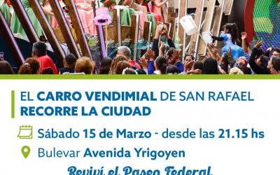 REVIVÍ LA PRESENTACIÓN DE SAN RAFAEL EN EL PASEO FEDERAL Y CONOCÉ EL CARRO VENDIMIAL EN UNA GRAN FIESTA